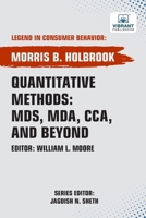 Quantitative Methods: MDS, MDA , CCA , and Beyond 163651541X Book Cover