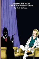 Interviews With the Rauschmonstrum 1974037819 Book Cover