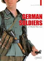 German Soldiers of World War Two 2915239355 Book Cover