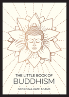 The Little Book of Buddhism 1800077076 Book Cover