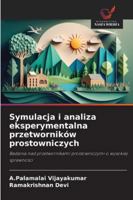 Symulacja i analiza eksperymentalna przetworników prostowniczych (Polish Edition) 620898145X Book Cover