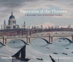 Panorama of the Thames: A Riverside View of Georgian London 0500518157 Book Cover