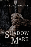 The Shadow Mark B0BB8F5V3P Book Cover