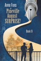 A Pineville August - Surprise! B099C5NGL1 Book Cover