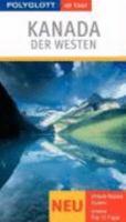Kanada. Der Westen. Polyglott on tour 349356919X Book Cover