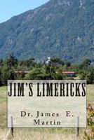 Jim's Limericks 1484980085 Book Cover