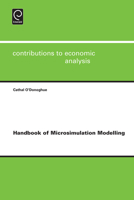 Handbook of Microsimulation Modelling 1783505699 Book Cover