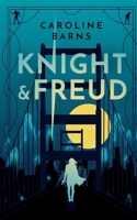 Knight & Freud (German Edition) 3695760028 Book Cover