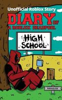 Diary of a Roblox Deadpool: High School 1719400970 Book Cover