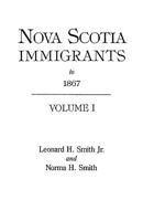 Nova Scotia Immigrants to 1867 0806313439 Book Cover