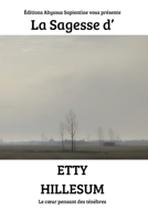 La Sagesse d'Etty Hillesum : Le cœur pensant des ténèbres (French Edition) B0GY81S6TH Book Cover