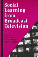Social Learning from Broadcast Television (Media Education Culture Technology) 1572730978 Book Cover