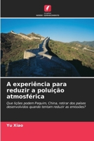 A experiência para reduzir a poluição atmosférica (Portuguese Edition) 6208321875 Book Cover