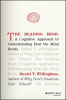 The Reading Mind: A Cognitive Approach to Understanding How the Mind Reads 1119301378 Book Cover