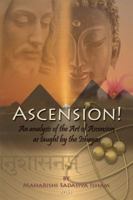 Ascension!: An Analysis of the Art of Ascension as Taught by the Ishayas 1932192085 Book Cover