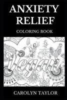 Anxiety Relief Coloring Book: Meditational Self Awareness and Mindfulness, Antistress and Art Relief Inspired Coloring Book 107682997X Book Cover
