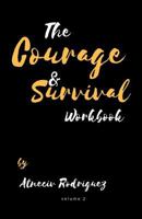 Courage & Survival Workbook 1541247434 Book Cover