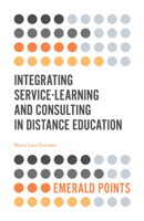 Integrating Service-Learning and Consulting in Distance Education 1787694127 Book Cover