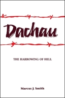 Dachau: The Harrowing of Hell 0826302645 Book Cover
