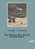 The Banner Boy Scouts Snowbound B0CHHQPVTH Book Cover