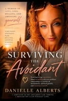 Surviving the Avoidant: Self-Help / Personal Growth B0H8JG719C Book Cover