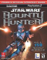 Star Wars Bounty Hunter (Prima's Official Strategy Guide) 0761541640 Book Cover
