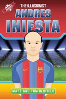 Andres Iniesta: The Illusionist 1786063808 Book Cover