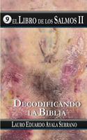 El Libro de los Salmos II: Decodificando la Biblia 1073545997 Book Cover