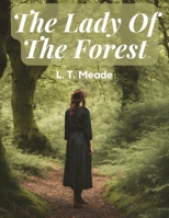 The Lady Of The Forest 1835915183 Book Cover