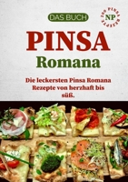 Pinsa Rezept Buch: La Pinsa Romana 1447526791 Book Cover