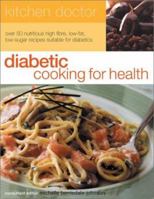 Diabetic Cooking for Health: Kitchen Doctor Series 1842159054 Book Cover