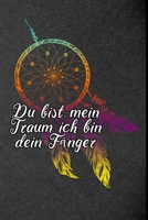 Du bist mein Traum ich bin dein F�nger: Liebe Flirt Partner Paar Verliebt Beziehungen Geschenk (6x9) Punktraster Notizbuch zum Reinschreiben 1692764845 Book Cover