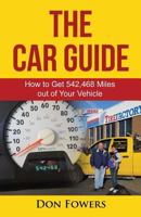 The Car Guide 1534962379 Book Cover