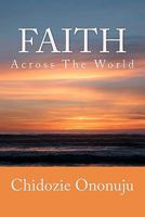 Faith Across The World 1461172950 Book Cover
