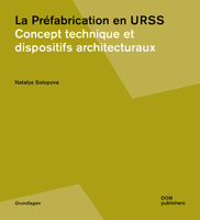 La Pr?fabrication en URSS : Concept Technique et Dispositifs Architecturaux 3869227125 Book Cover