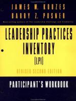 The Leadership Practices Inventory (LPI): Self Instrument (The Leadership Practices Inventory) 0787956600 Book Cover