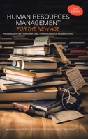 Human Resources Management for the New Age: Preparatory Text for (CHRP, CHRL, CPHR Knowledge Examinations) 1779627289 Book Cover