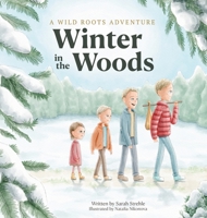Winter in the Woods (Wild Roots) B0GVLM33CR Book Cover