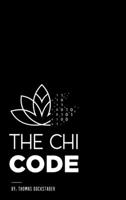 The Chi Code 0578674572 Book Cover