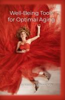 Well-Being Tools for Optimal Aging 1644265737 Book Cover