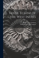 Fossil Echini of the West Indies 1022018027 Book Cover