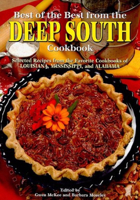 Best of the Best from the Deep South Cookbook: Selected Recipes from the Favorite Cookbooks of Louisiana, Mississippi, and Alabama 1934193410 Book Cover