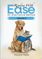 Reading with Ease: An Alternative Method: Volume 3 1969978961 Book Cover