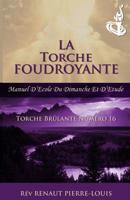 Torche Foudroyante : Torche Num?ro 16 B07V8MT6ZX Book Cover