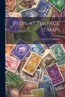 Peeps at Postage Stamps 1023300168 Book Cover