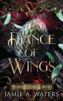 Dance of Wings 1949524302 Book Cover