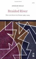 Braided River (Salt Modern Poets) 1844711099 Book Cover