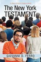 The New York Testament: A Story of God in Today's World 1450226876 Book Cover