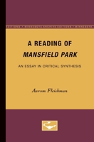 A Reading of Mansfield Park: An Essay in Critical Synthesis 080181149X Book Cover