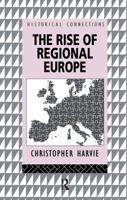 The Rise of Regional Europe 1138156612 Book Cover